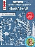 Vorlagenmappe Fensterdeko mit dem Kreidemarker - Frohes Fest!: 7 Vorlagenbogen mit Motiven in Originalgröße plus sämtliche Motive als Download
