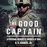 Der gute Kapitän: Eine persönliche Erinnerung an Amerika im Krieg