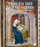 Frauen des Mittelalters: 12 große Persönlichkeiten