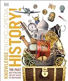 Knowledge Encyclopedia History!: The Past as You've Never Seen it Before (DK Knowledge Encyclopedias) (English Edition)