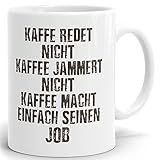 Mugvilla Tasse mit Spruch - Kaffee jammert Nicht - Hochwertig Bedruckt - Kaffeetasse - lustig - Arbeit - Büro - Chef - Geschenk