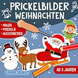 Prickelbilder Weihnachten: Basteln, Malen, Prickeln und Ausschneiden! - Der große Bastelspaß für Kinder ab 3 Jahren - Prickelblock für Jungen und Mädchen