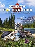 Kleine Goldgräber - Ein bärenstarkes Abenteuer in Kanada