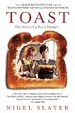 Toast: The Story of a Boy's Hunger (English Edition)
