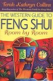 The Western Guide to Feng Shui: Room by Room: Creating Balance, Harmony, and Prosperity in Your Environment (English Edition)