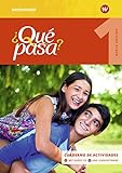 ¿Qué pasa? - Ausgabe 2016: Cuaderno de actividades 1 mit Lernsoftware und Audio-CD für Schüler (¿Qué pasa?: Lehrwerk für Spanisch als 2. Fremdsprache ab Klasse 6 oder 7 - Ausgabe 2016)