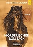 Mörderischer Rollback: Reiterkrimi (Vera Roth 4)
