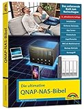 Die ultimative QNAP NAS Bibel - 2. Auflage - Das Praxisbuch - mit vielen Insider Tipps und Tricks - komplett in Farbe