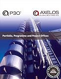 Portfolio, Programme and Project Offices (P30®) (English Edition)
