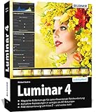 Luminar 4 - Das große Praxishandbuch