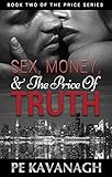 Sex, Money, and the Price of Truth (The Price Series Book 2) (English Edition)