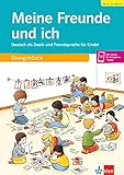 Meine Freunde und ich, Neue Ausgabe: Deutsch als Zweit- und Fremdsprache für Kinder. Übungsblock + Audios online (Meine Freunde und ich: Deutsch als Zweit- und Fremdsprache für Kinder)