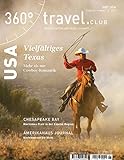360° USA - Ausgabe Frühjahr/Sommer 2021: Vielfältiges Texas (360° USA: Reisen, Natur und Gesellschaft)