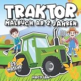Traktor Malbuch ab 2 Jahren: 25 Fahrzeuge auf dem Bauernhof zum Ausmalen und Kritzeln für Jungen und Mädchen - Kritzelmalbuch mit Traktoren für Kinder