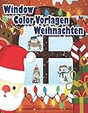 Window Color Vorlagen Weihnachten: 188 Gestaltete und Abwechslungsreiche Weihnachtsmotive für Mädchen und Jungen. Malen Schablonen Weihnachtsfensterbilder Kinder ab 5 Jahren und Erwachsene