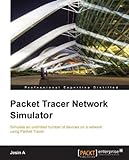 Packet Tracer Network Simulator (Professional Expertise Distilled) (English Edition)