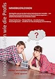 IMMOBILIENLEXIKON - Alle Begriffe rund um die Immobilie … von Abschreibung bis Zwischenfinanzierungszinsen … Muster-Kaufvertrag, Muster-Mietvertrag, Grundbuch, Check