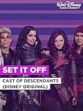 Set It Off im Stil von 'Cast of Descendants (Disney Original)'