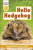 Hello Hedgehog (DK Readers Level 2)