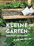 Kleine Gärten gekonnt gestalten. So groß kann k