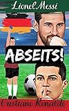 Lionel Messi, Cristiano Ronaldo: Abseits!