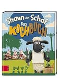 Shaun das Schaf: Das Kochbuch
