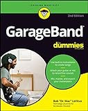 GarageBand For Dummies (English Edition)