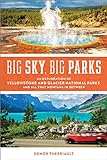 Big Sky, Big Parks: An Exploration of Yellowstone and Glacier National Parks, and All That Montana in Between (English Edition)