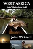 WEST AFRICA - Angler Walkabout Series Book 5 (English Edition)