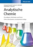 Analytische Chemie: Grundlagen, Methoden und Praxis