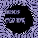 Lavender / Yagya Remix