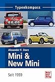 Mini & New Mini: Seit 1959 (Typenkompass)