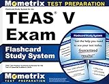 Flashcard Study System for the Teas Exam: Teas Test Practice Questions & Review for the Test of Essential Academic Skills