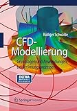 CFD-Modellierung: Grundlagen und Anwendungen bei Strömungsprozessen