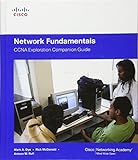 Network Fundamentals: CCNA Exploration Companion Guide (Cisco Networking Academy Program)
