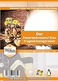 Feuerwehrmann/-frau Prüfungstrainer mit über 900 Prüfungsfragen: Multiple-Choice Lernsoftware für die Prüfungsvorbereitung