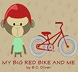 Books for Kids: My Big Red Bike and Me (FREE MUSIC DOWNLOAD W/PURCHASE): (Bedtime Stories for kids ages 4-8, Children's Books, Kids Books) (English Edition)
