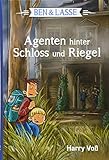 Ben & Lasse - Agenten hinter Schloss und Riegel (Ben & Lasse, 4, Band 4)