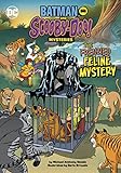 The Frenzied Feline Mystery (Batman and Scooby-Doo! Mysteries)