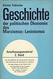Geschichte der politischen Ökonomie des Marxismus-Leninismus : Anschauungsmaterial Bd. 2 für Lehre u. Studium