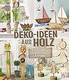 Deko-Ideen aus Holz: Für Frühling, Sommer, Herbst & Winter