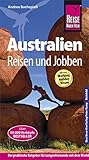 Reise Know-How Reiseführer Australien - Reisen & Jobben mit dem Working Holiday V