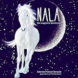 NALA - Der magische Steinkreis: Eine Pferdegeschichte