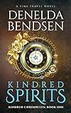 KINDRED SPIRITS: KINDRED CHRONICLES: BOOK ONE (English Edition)