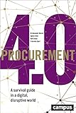 Procurement 4.0: A survival guide in a digital, disruptive world (Emersion: Emergent Village resources for communities of faith)