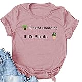 Noffish Women It's Not Hoarding If It's Plants T-Shirt Plant Lady Shirt, 2-Rosa, Groß