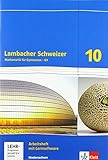 Lambacher Schweizer Mathematik 10 - G9. Ausgabe Niedersachsen: Arbeitsheft plus Lösungsheft und Lernsoftware Klasse 10: Mit Online-Zugang (Lambacher Schweizer. Ausgabe für Niedersachsen ab 2015)