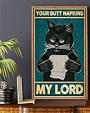 SIGNCHAT Your Butt Napkins My Lord Cat Poster Blechschild 20,3 x 30,5 cm