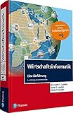 Wirtschaftsinformatik. Ausgezeichnet mit dem Lehrbuchpreis: Eine Einführung (Pearson Studium - Economic BWL)