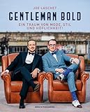 Gentleman Bold: Ein Traum von Mode, Stil und Höflichk